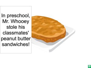MR. WHOOEY STOLE HIS CLASSMATES SANDWICHES