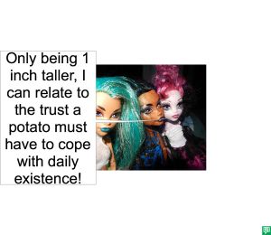 SHIMY HIME'S TRUST IN THE POTATO