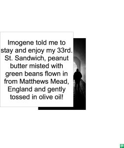 WALLACE WARY STAYED TO EAT HIS SANDWICH