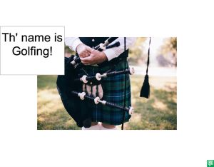 SCOT WITH BABPIPES GOLFING
