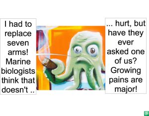 ODOROUS OCTOPUS GROWING PAINS