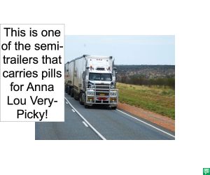 SEMI-TRAILER CARRIES PILLS