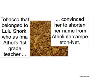 TOBACCO BELONGING TO LULU SPORK