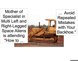 BACKHOE MOTHER OF SPECIALIST