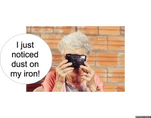 MRS. LONG I JUST NOTICED DUST ON MY IRON
